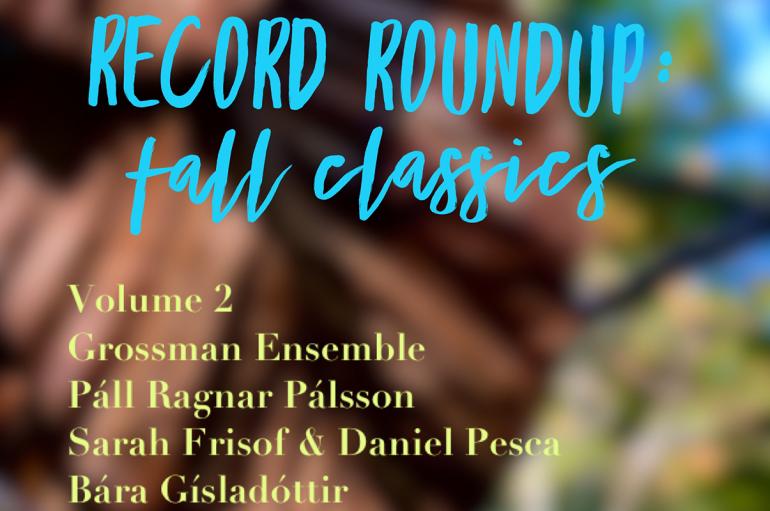 anearful Record Roundup: Fall Classics